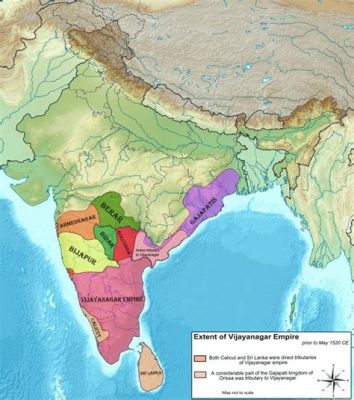 L'Ascesa di Vijayanagara: Un Impero Induista Nel Sud dell'India Durante il XV Secolo